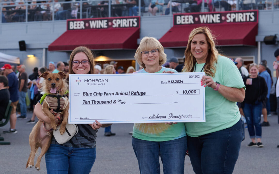 Mohegan Pennsylvania Donates 10,000 to Blue Chip Farm Animal Refuge